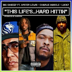 J Intell的專輯This Life's... Hard Hittin (feat. M'ster Lewis, Charlie Muscle & Lucky) (Explicit)