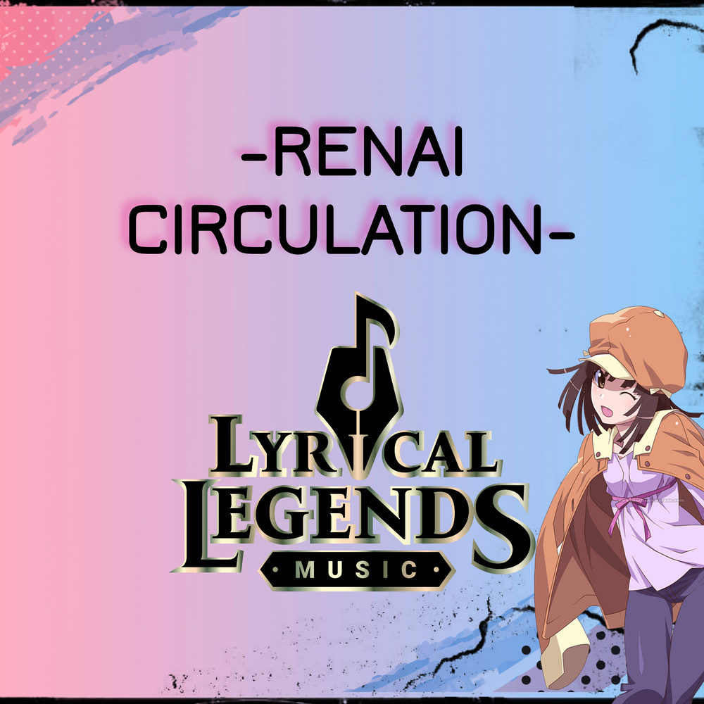 Renai Circulation (Español Latino)