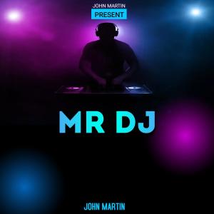 John Martin的專輯MR DJ