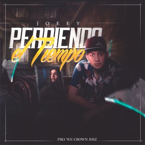 ดาวน์โหลดและฟังเพลง Perdiendo el Tiempo พร้อมเนื้อเพลงจาก Joeey