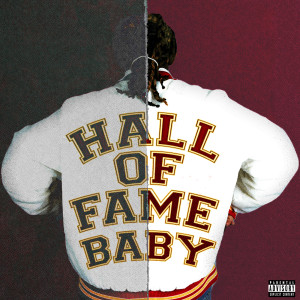 Album Hall of Fame Baby (Explicit) from Geno Bank$