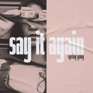 收听spring gang的You Got Issues歌词歌曲
