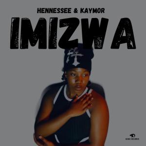 收聽Hennessee的Imizwa歌詞歌曲