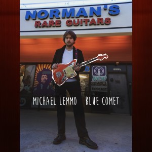 收聽Michael Lemmo的Blue Comet歌詞歌曲