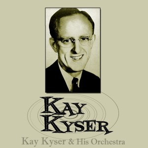 收聽Kay Kyser & His Orchestra的On A Slow Boat To China歌詞歌曲