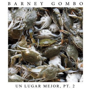 Listen to Un Lugar Mejor, Pt.2 song with lyrics from Barney Gombo