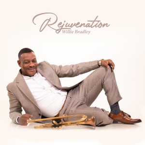 ดาวน์โหลดและฟังเพลง Rejuvenation พร้อมเนื้อเพลงจาก Willie Bradley