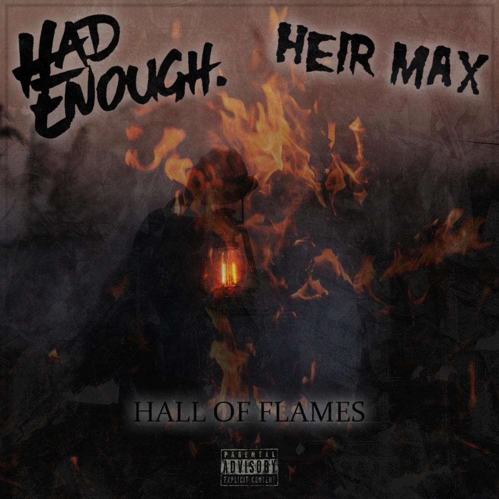 Hall Of Flames (feat. HeirMAX) (Explicit)