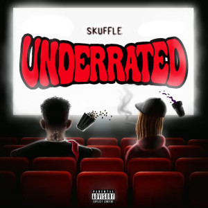 Album Underrated (Explicit) from Skuffle