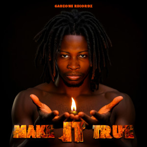 TrapGAD的專輯Make It True