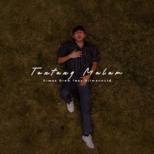 Album Tentang Malam from Dimas Brew