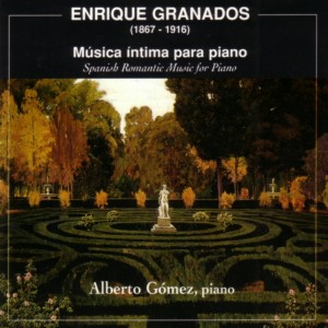 Enrique Granados: Música Íntima para Piano