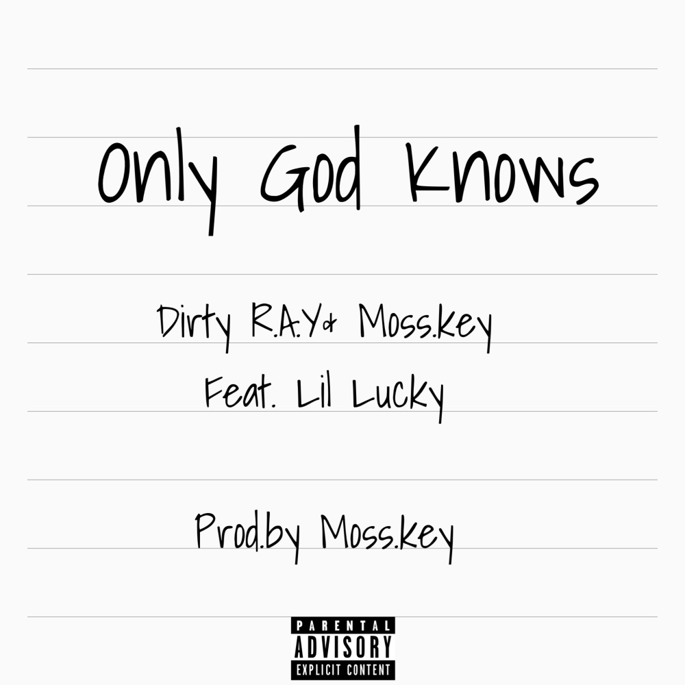 Only God Knows (Explicit)