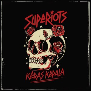 SUPERIOTS的專輯Keras Kepala