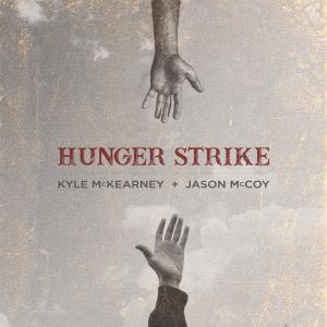 ดาวน์โหลดและฟังเพลง Hunger Strike พร้อมเนื้อเพลงจาก Kyle McKearney