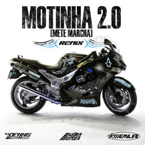 DENNIS的專輯MOTINHA 2.0 (Mete Marcha) - Remix