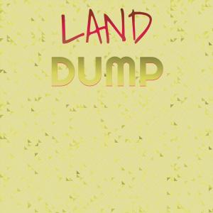 Dengarkan Land Dump lagu dari Fory Durot dengan lirik