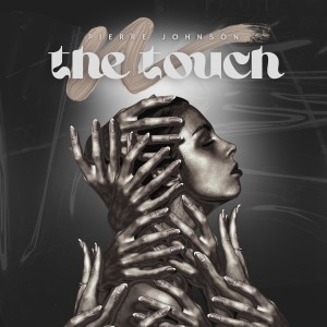 Pierre Johnson的專輯The Touch