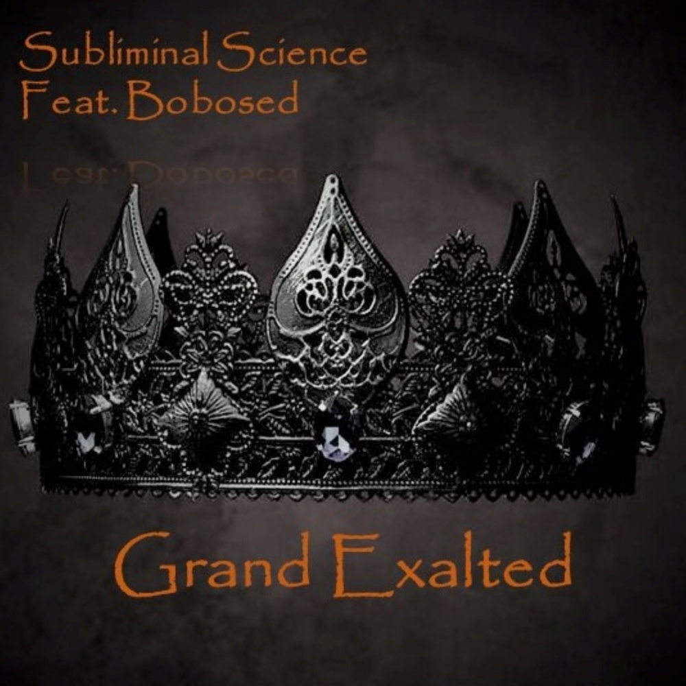 Grand Exalted (feat. Majestik & Bobosed) (Explicit)