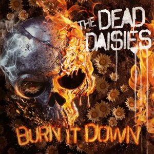 收聽The Dead Daisies的Burn It Down歌詞歌曲