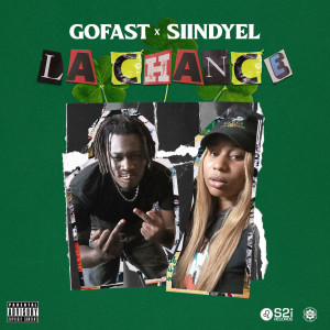 Album LA CHANCE from Gofast
