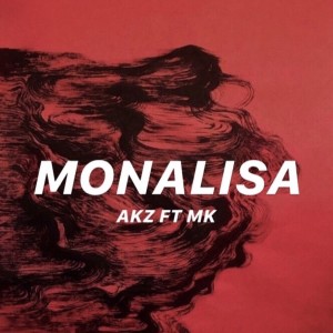 Monalisa (Explicit) dari MK