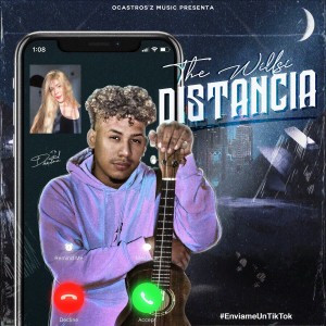 收聽The Willsi的Distancia (Enviame un TikTok)歌詞歌曲