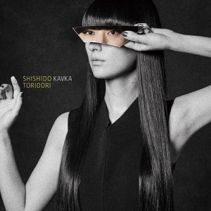 อัลบัม Toridori ศิลปิน SHISHIDO KAVKA