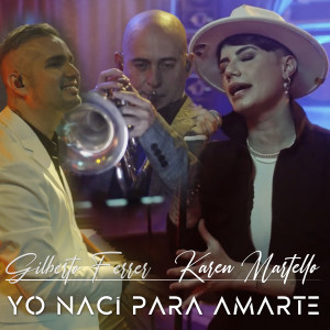 Gilberto Ferrer的专辑Yo Nací Para Amarte