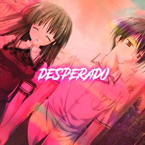 Desperado (Nightcore)