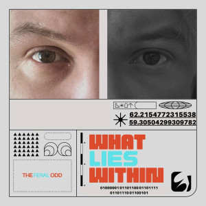Album What Lies Within from The Feral Odd