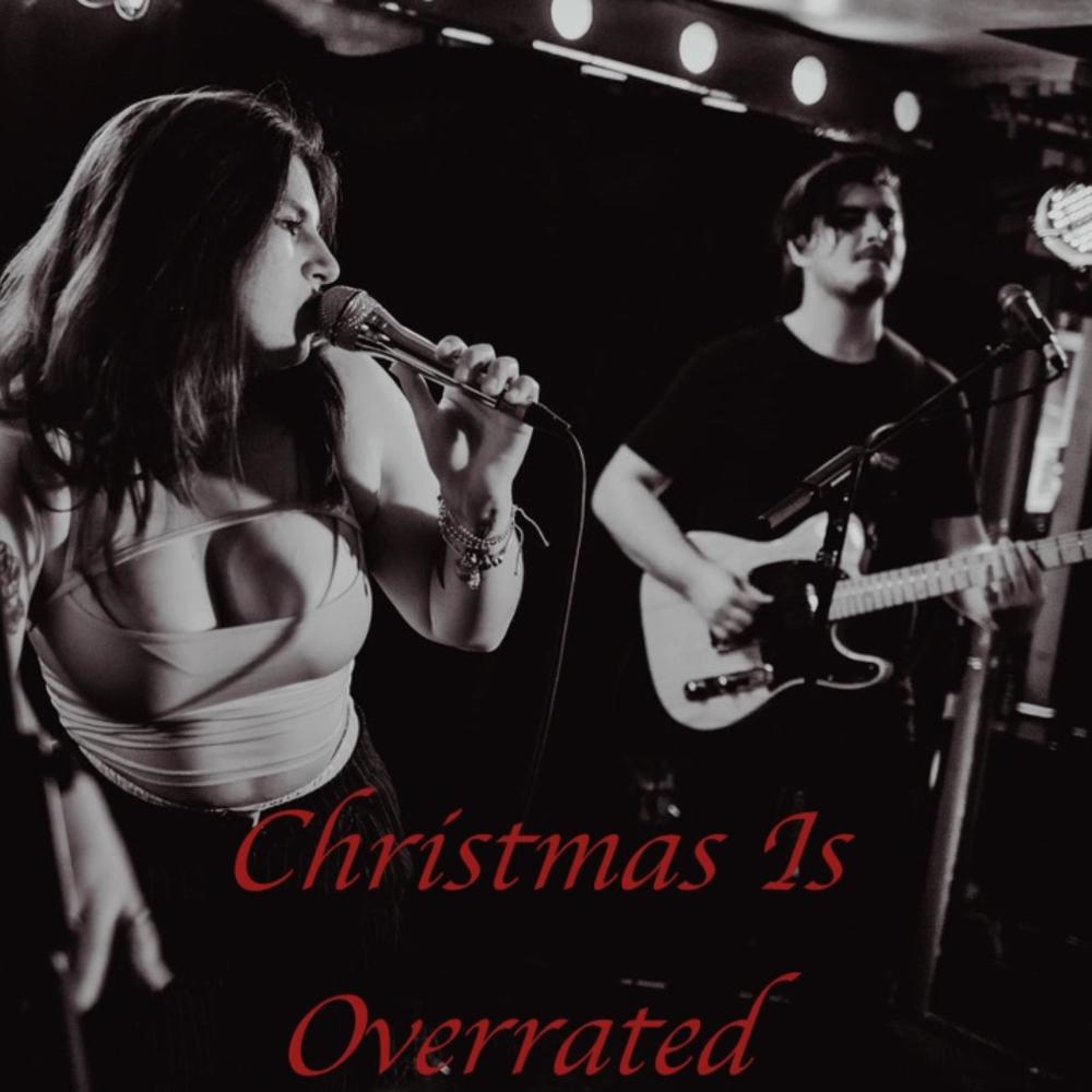 Christmas Is Overrated (feat. Will Luchford)