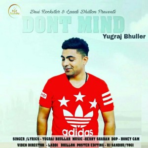 Album Dont Mind oleh Yugraj Bhullar
