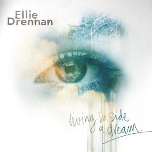 อัลบัม Living Inside A Dream ศิลปิน Ellie Drennan