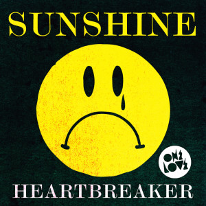 Listen to Heartbreaker (Benson & Mike Metro Remix) song with lyrics from Sunshine