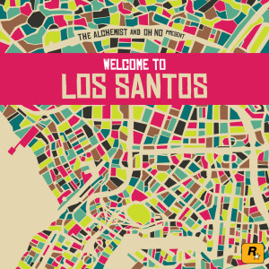 Album The Alchemist and Oh No Present Welcome to Los Santos (Explicit) from Various Artists