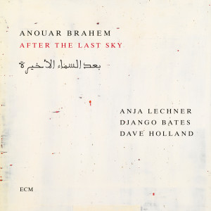 Anouar Brahem的專輯After the Last Sky