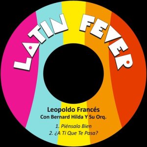 ดาวน์โหลดและฟังเพลง ¿a Ti Que Te Pasa? พร้อมเนื้อเพลงจาก Leopoldo Frances