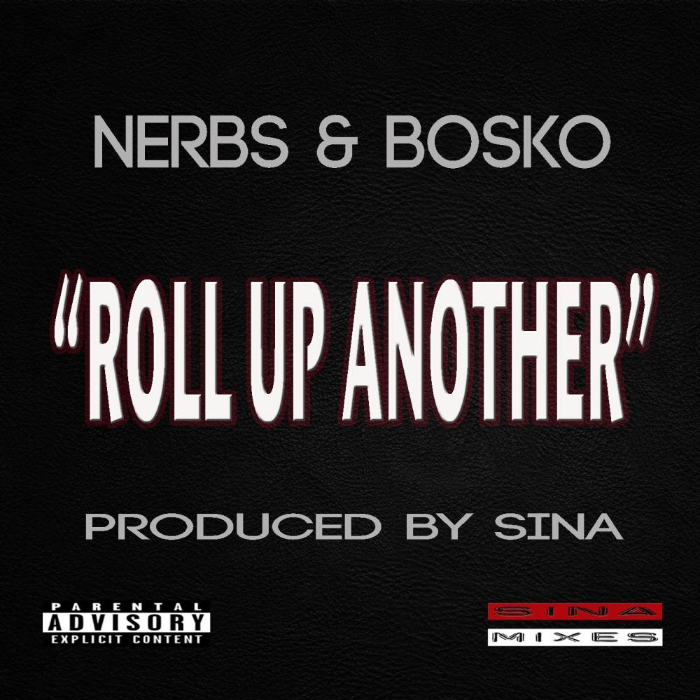 Roll Up Another(feat. Bosko) (Explicit)