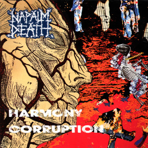 Napalm Death的专辑Harmony Corruption