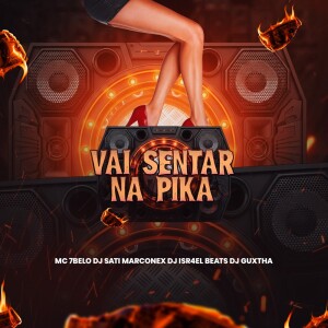 VAI SENTAR NA PIKA (Explicit) dari DJ GUXTHA