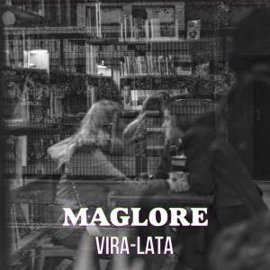 Maglore的專輯Vira-Lata