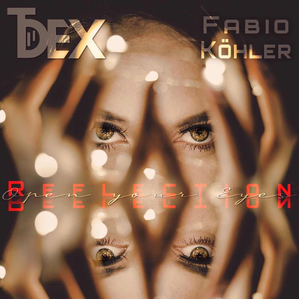 Reflection (Open Your Eyes) (DéJà-Vu Remix)