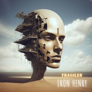 Fragiler的专辑Iron Henry