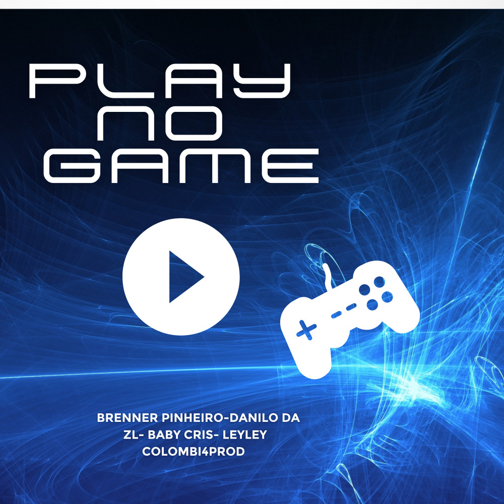 Play no Game