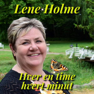 收聽Lene Holme的Hver en time, hvert minut歌詞歌曲