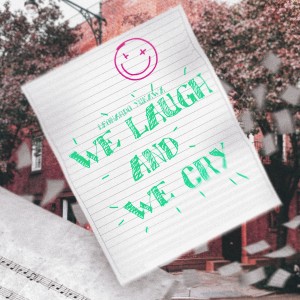 อัลบัม We Laugh and We Cry ศิลปิน Leonardo Yukawa