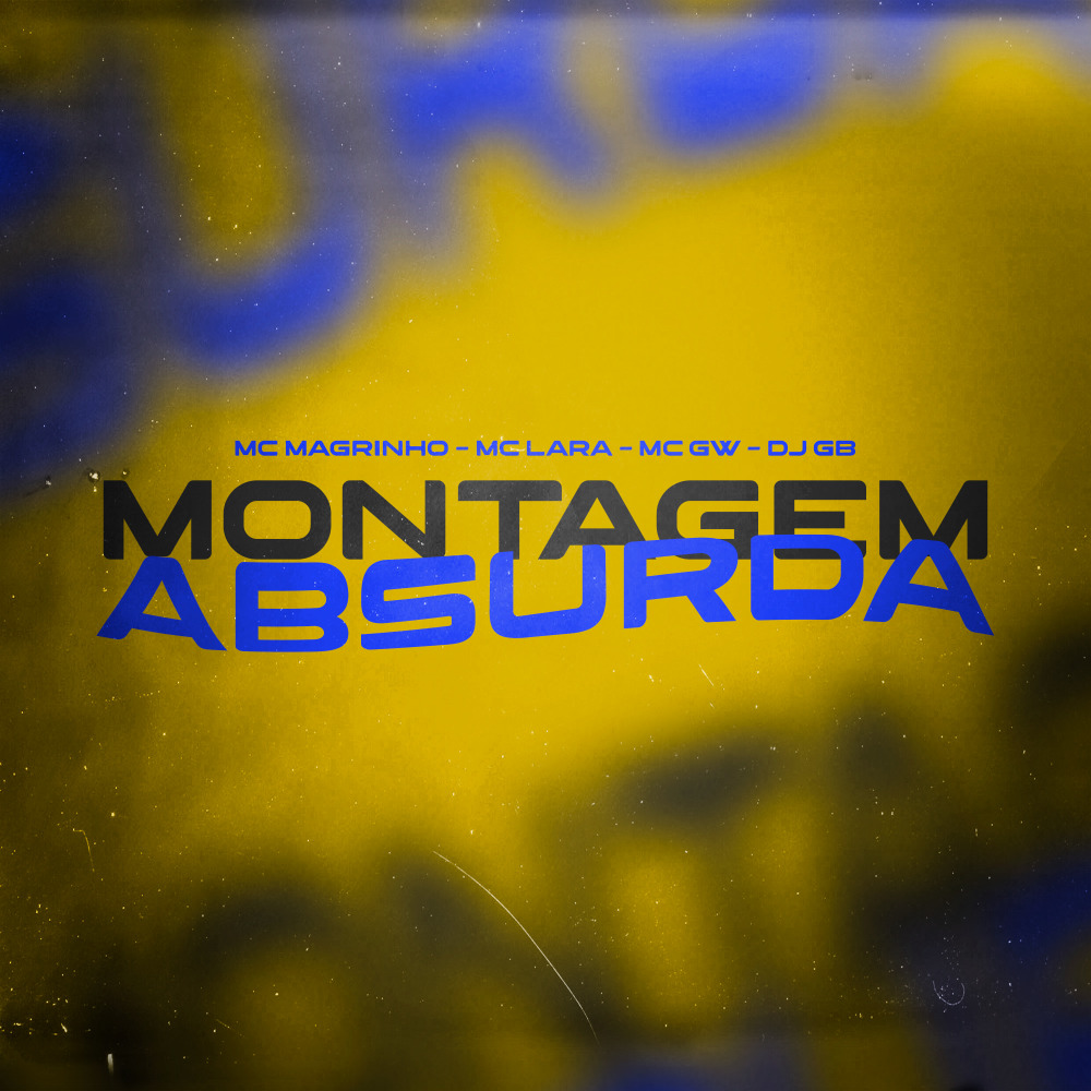 Montagem Absurda (Explicit)