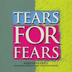 Tears For Fears的專輯Head Over Heels