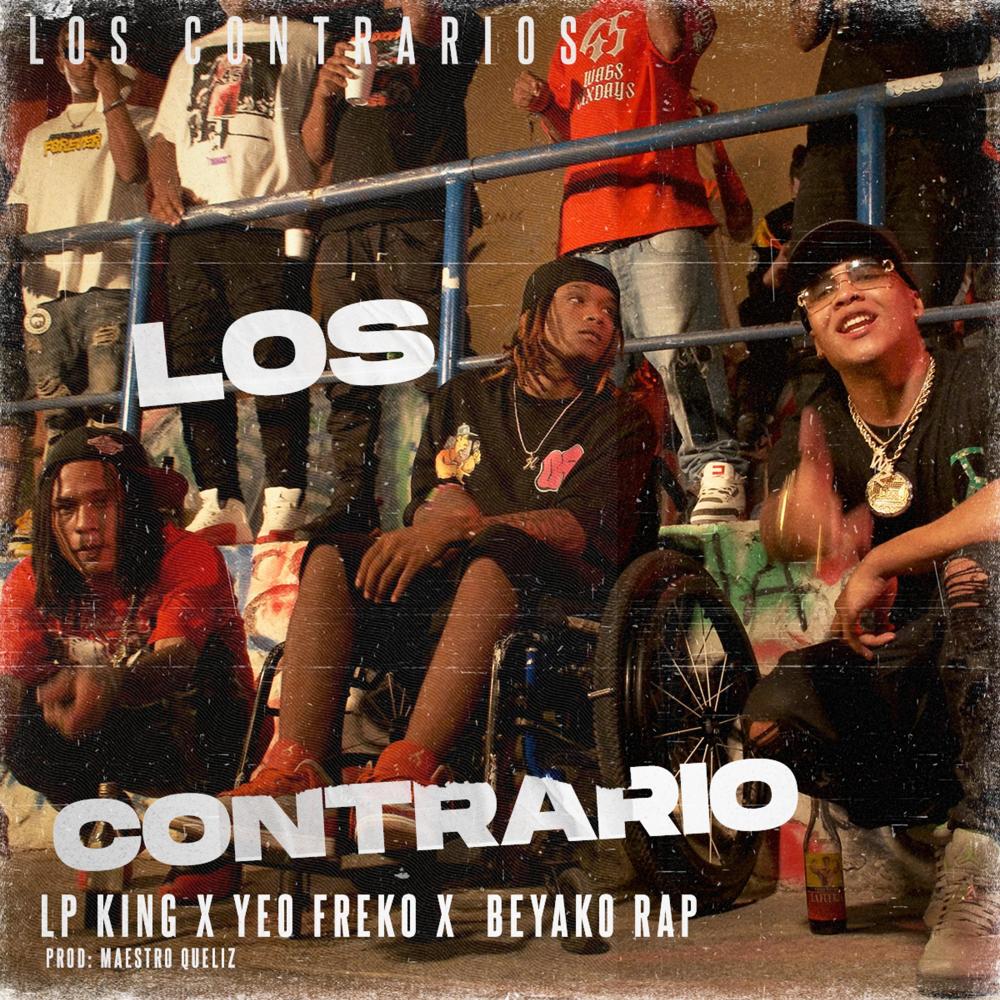 Los Contrarios (feat. Yeo Freko & Beyako Rap) (Explicit)